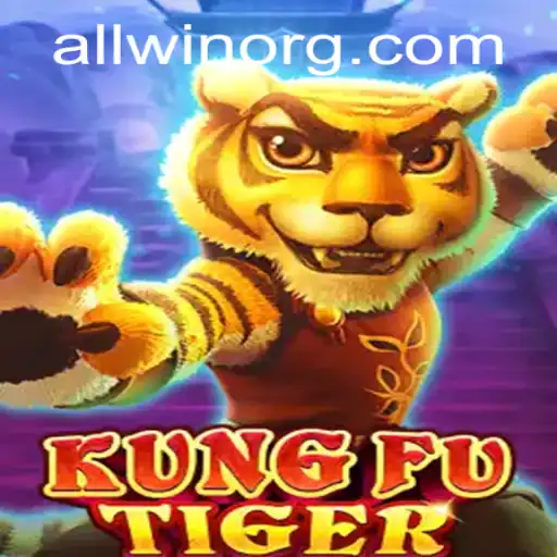 Master the Art of KungFuTiger: Unleash Your ALLWIN Strategy